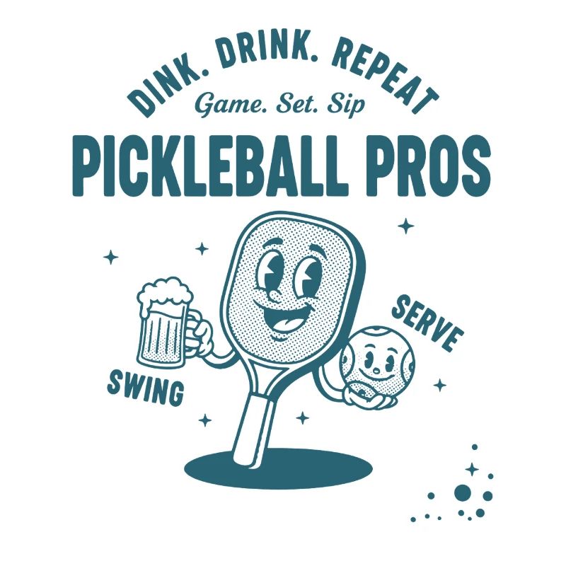 Pickleball Funny Player Dink Drink Repeat Pros