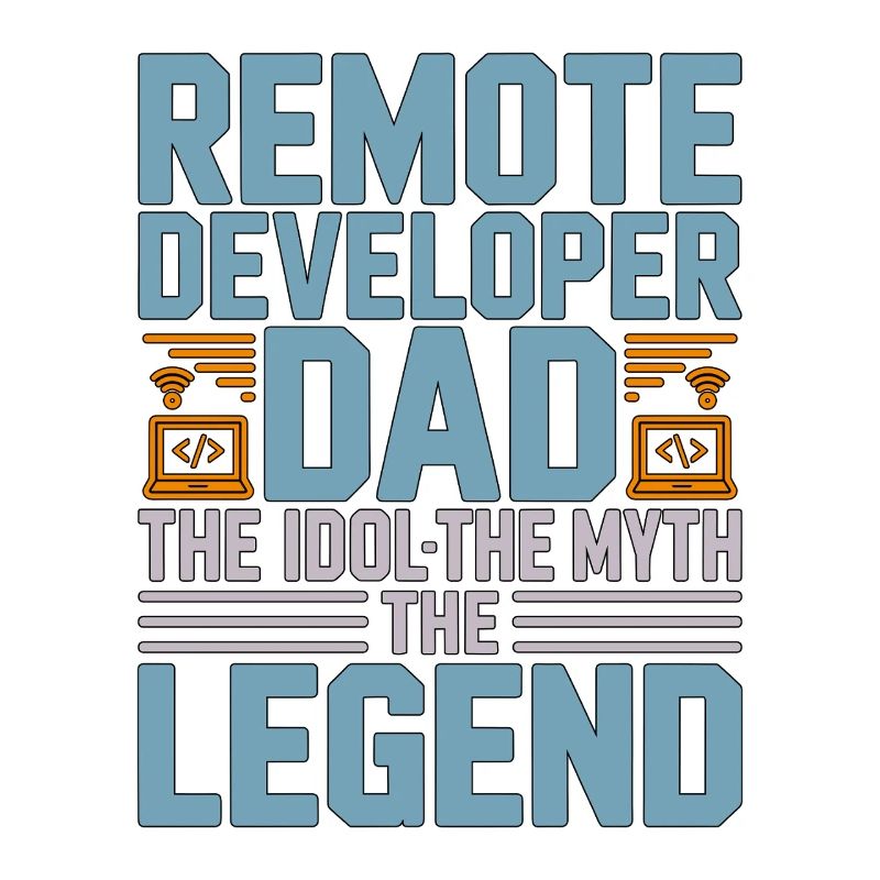 Remote Developer Dad The Idol The Web Developer