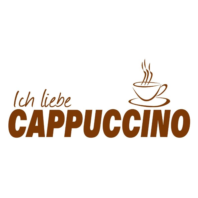 Ich liebe CAPPUCCINO