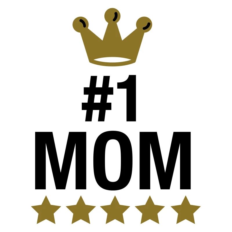 nr. 1 mom - no. 1 mom - number one mom - muttertag