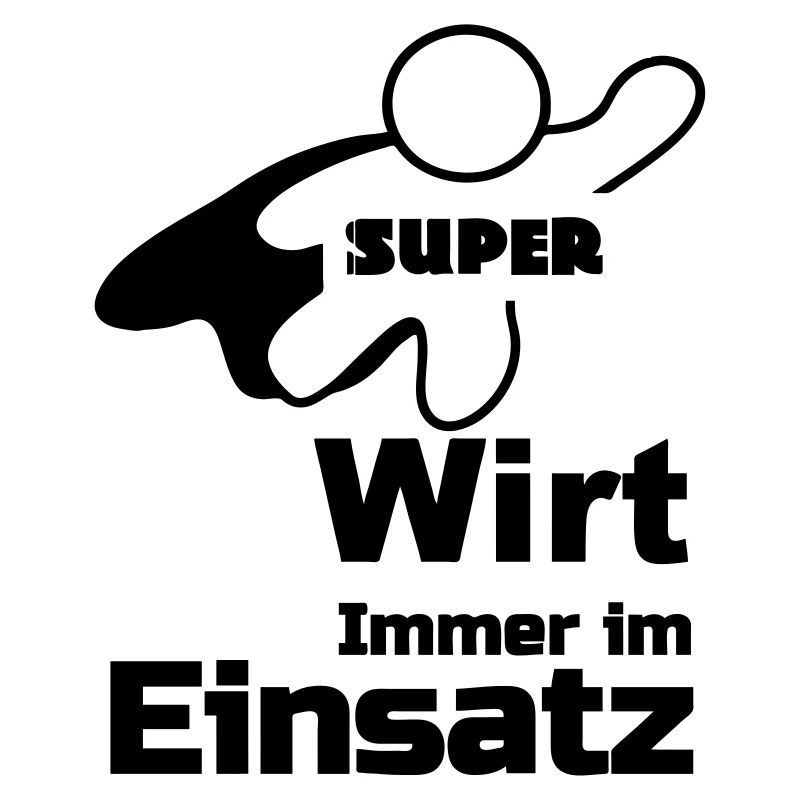 Super Wirt Geschenk