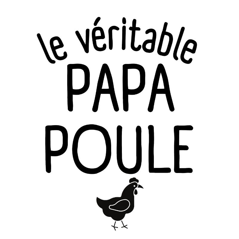 Le véritable papa poule 1