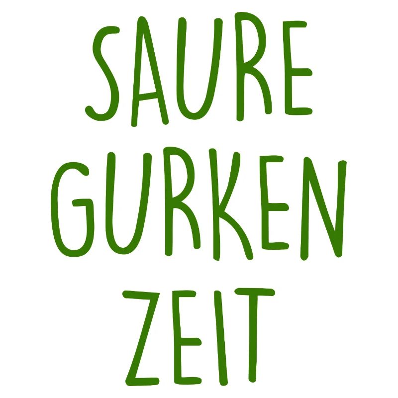 Saure Gurken Zeit