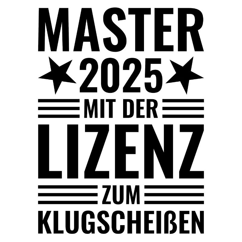 Master 2025 mit der Lizenz zum Klugscheißen