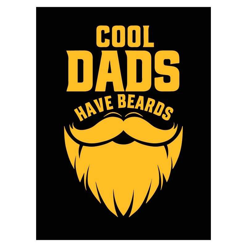Cool Dads Have Beards