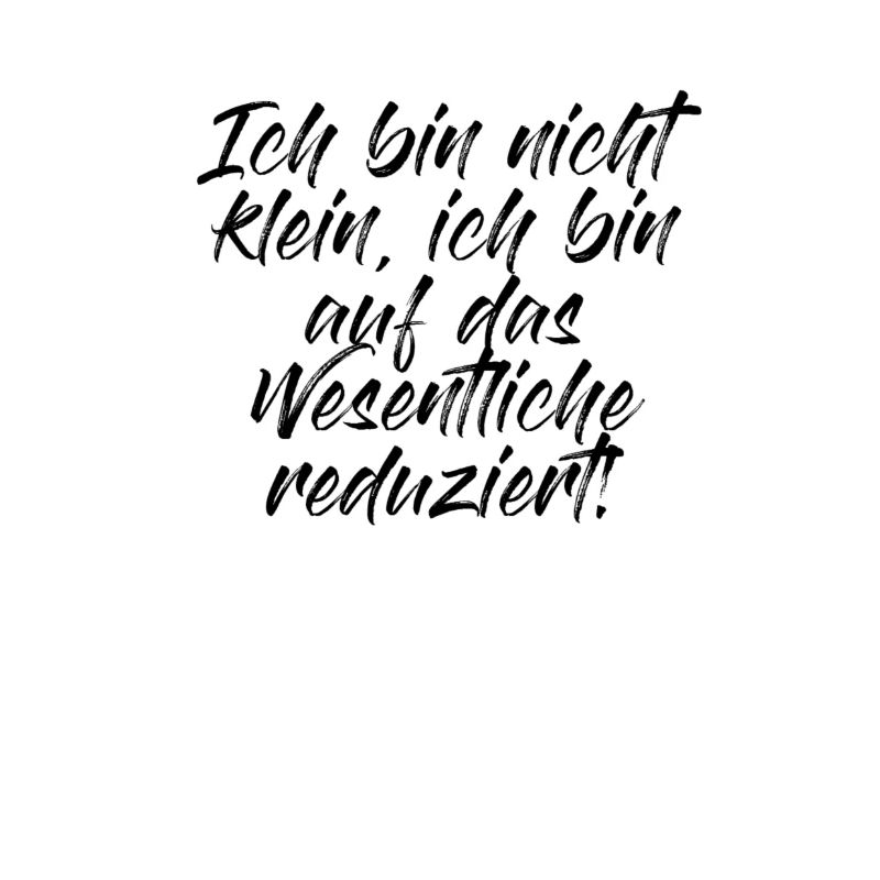 Ich bin nicht klein