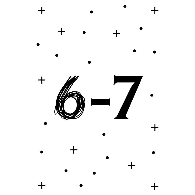 6-7. Six-seven