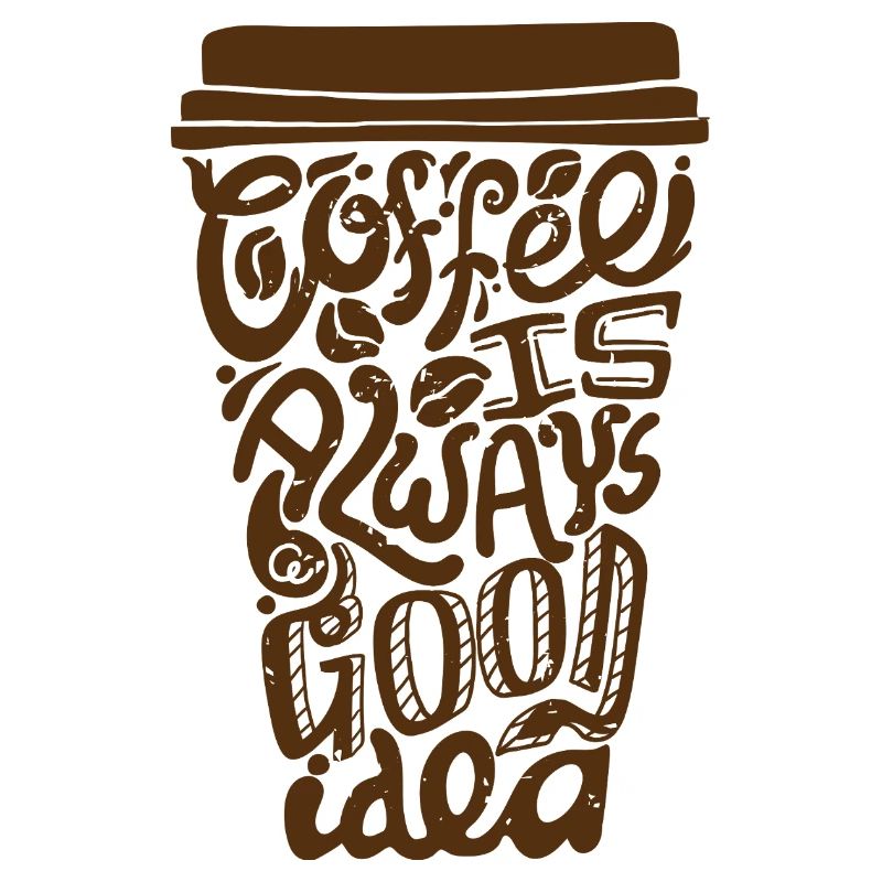Coffee is a good idea