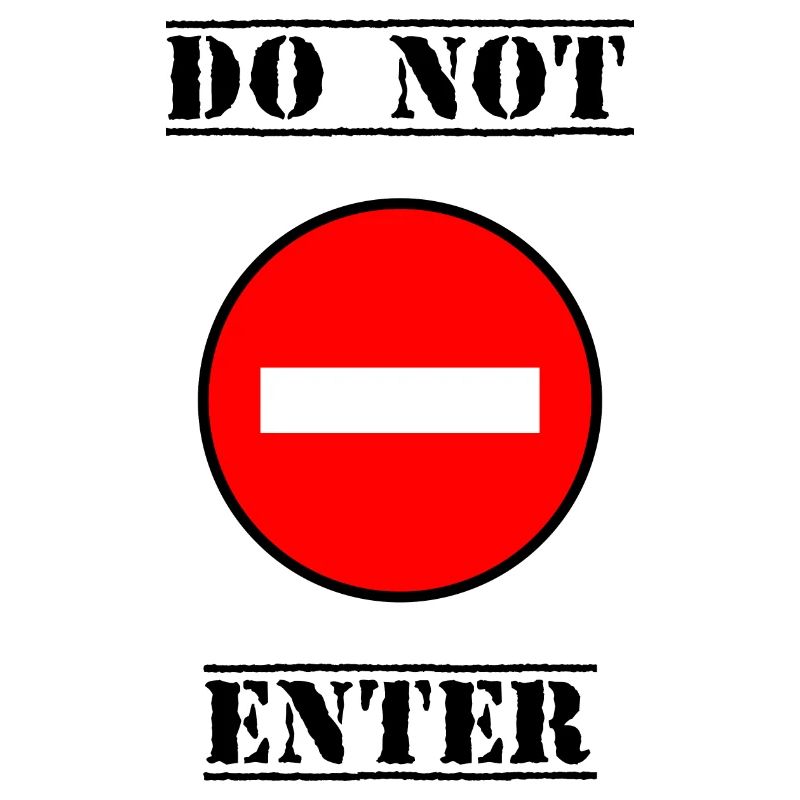 INTERDIT. DO NOT ENTER. PANNEAU. DANGER