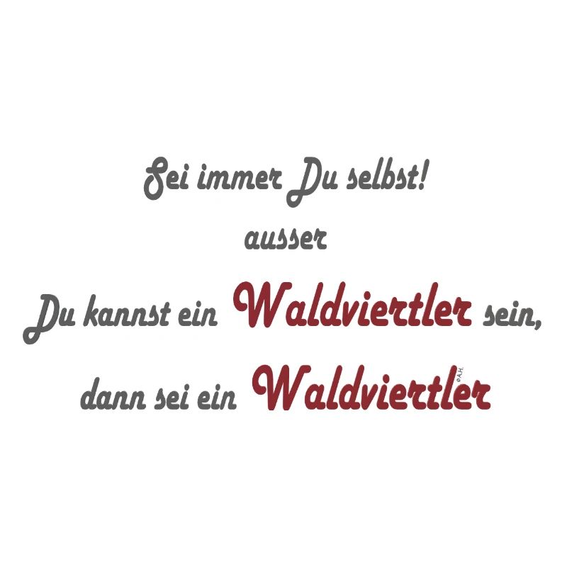 Sein ein Waldviertler