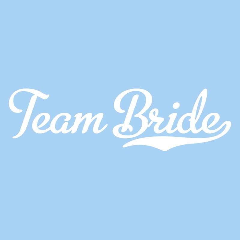 Team Bride