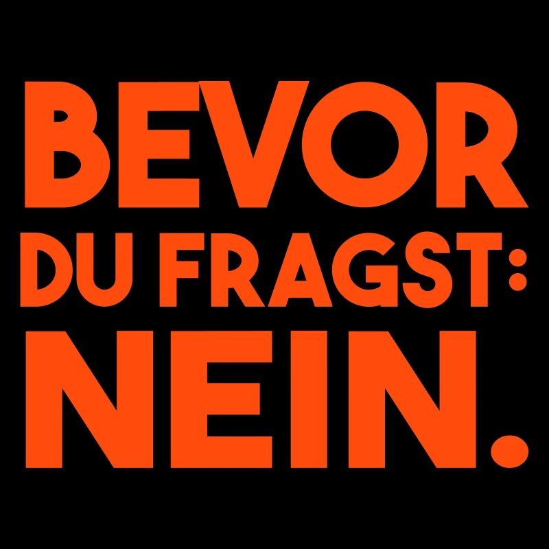 Bevor du fragst. Nein.