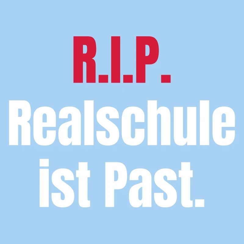 Realschule ist past.