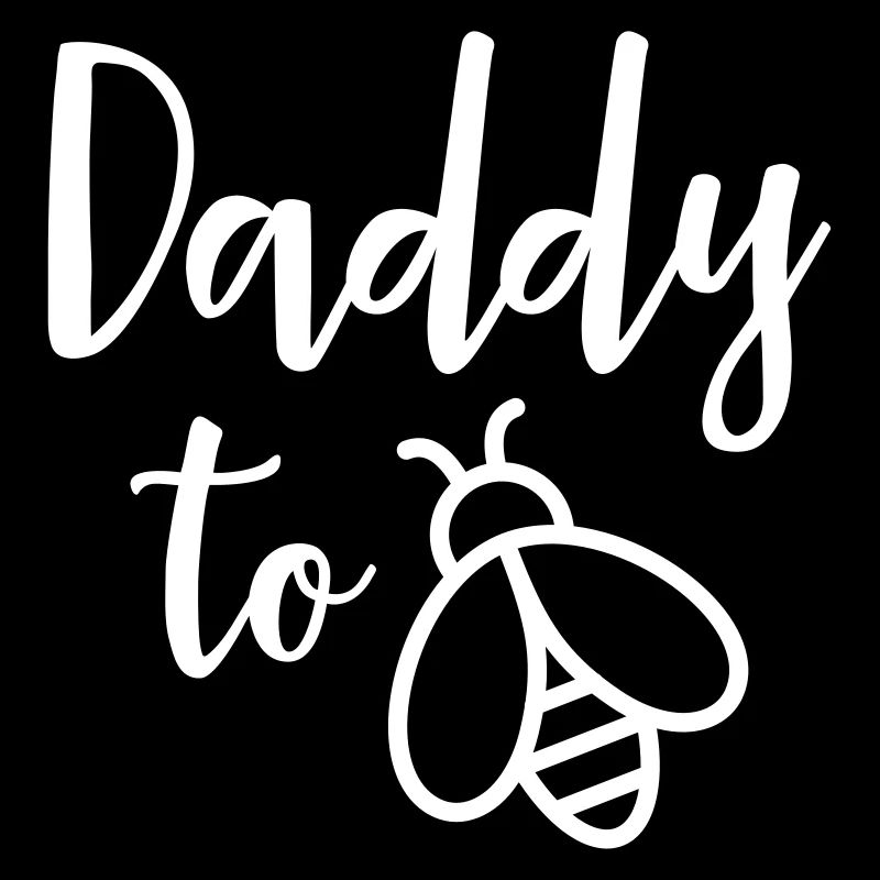 Daddy To Be(e)