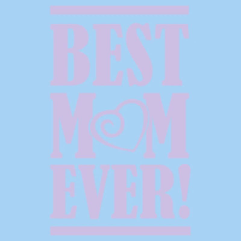best mom ever