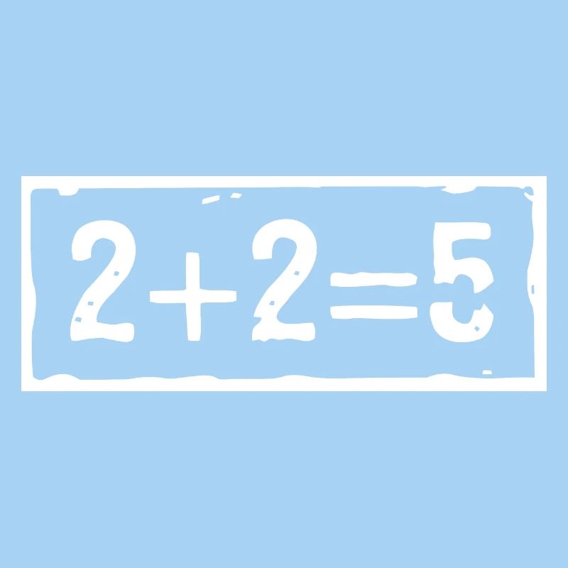 2 plus 2 equals 5 (dark)