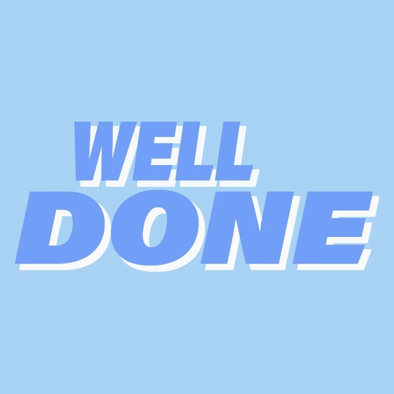 WELL DONE