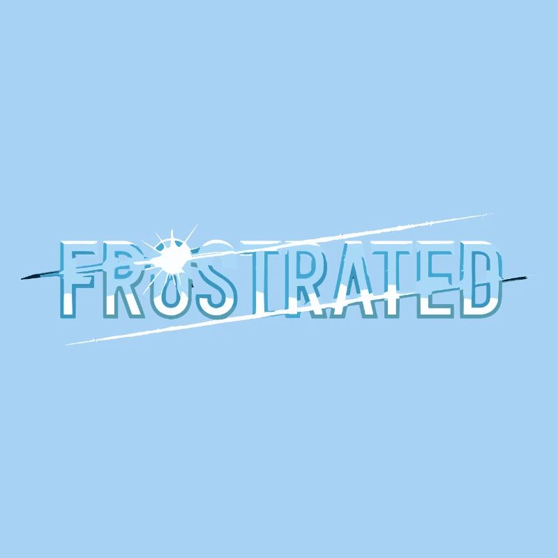 Frustrated statement for stressed people