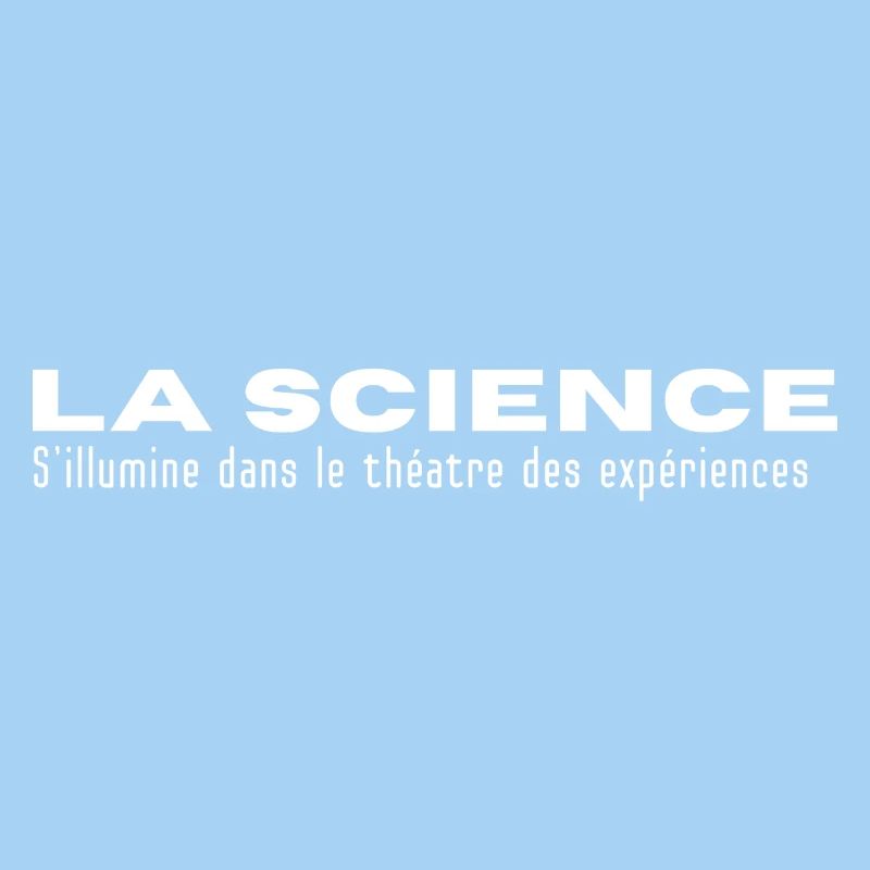 LA SCIENCE... in Experiences