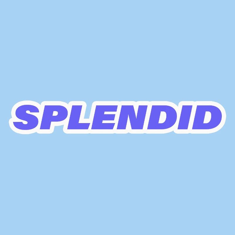 SPLENDID