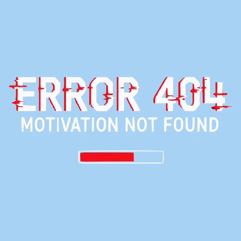 Error 404 Motivation