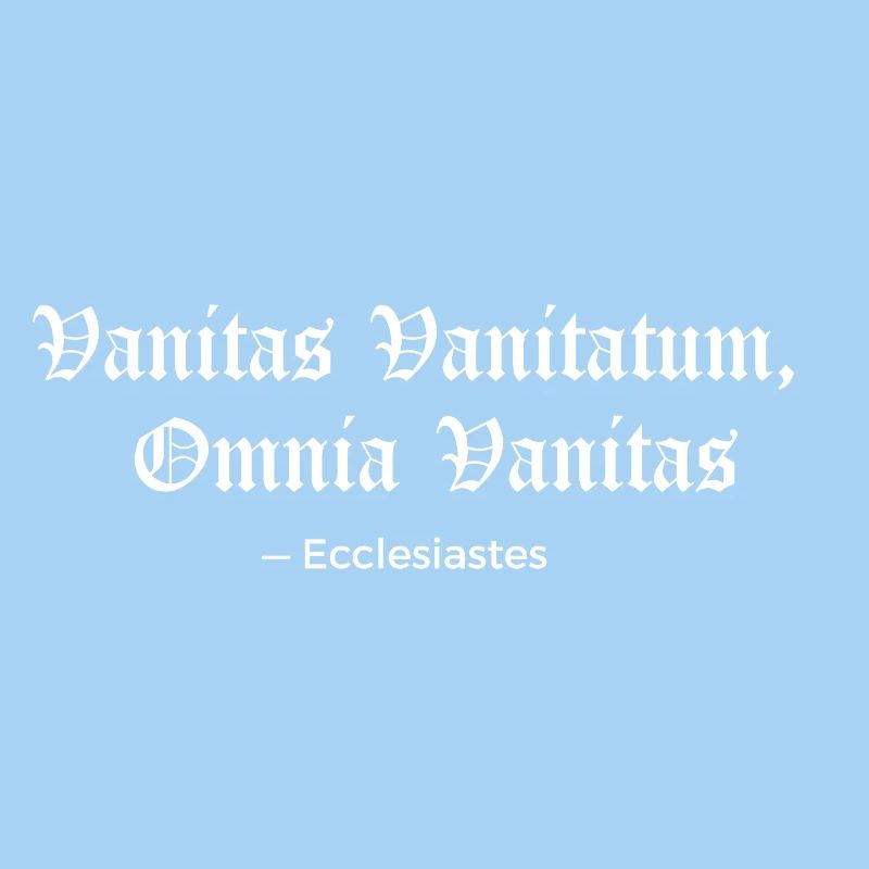 Vanitas Vanitatum Ecclésiaste Imprimé Tee