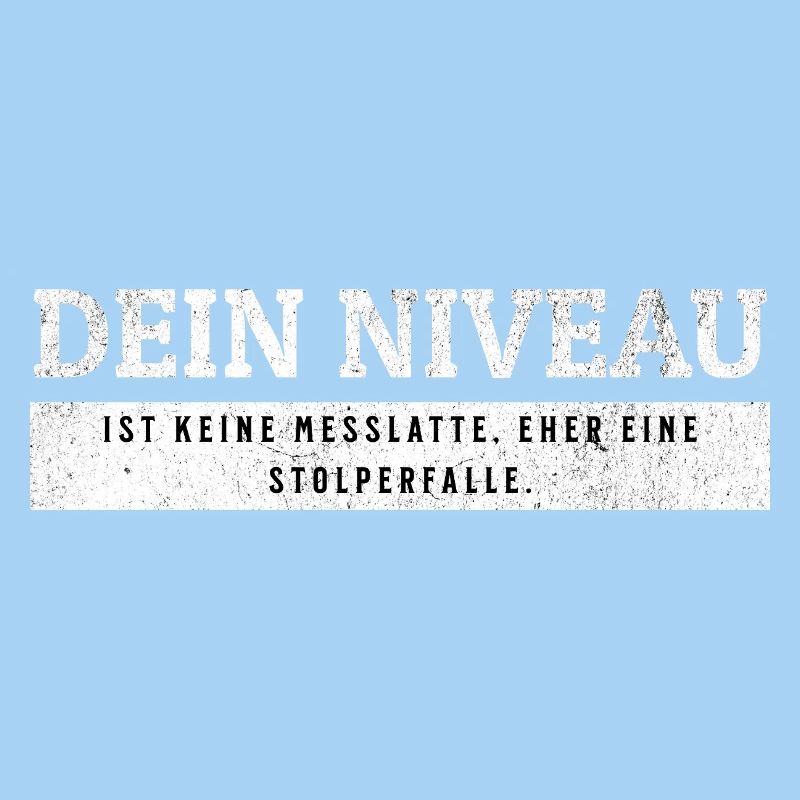 SARKASMUS - Keine Messlatte eher eine Stolperfalle