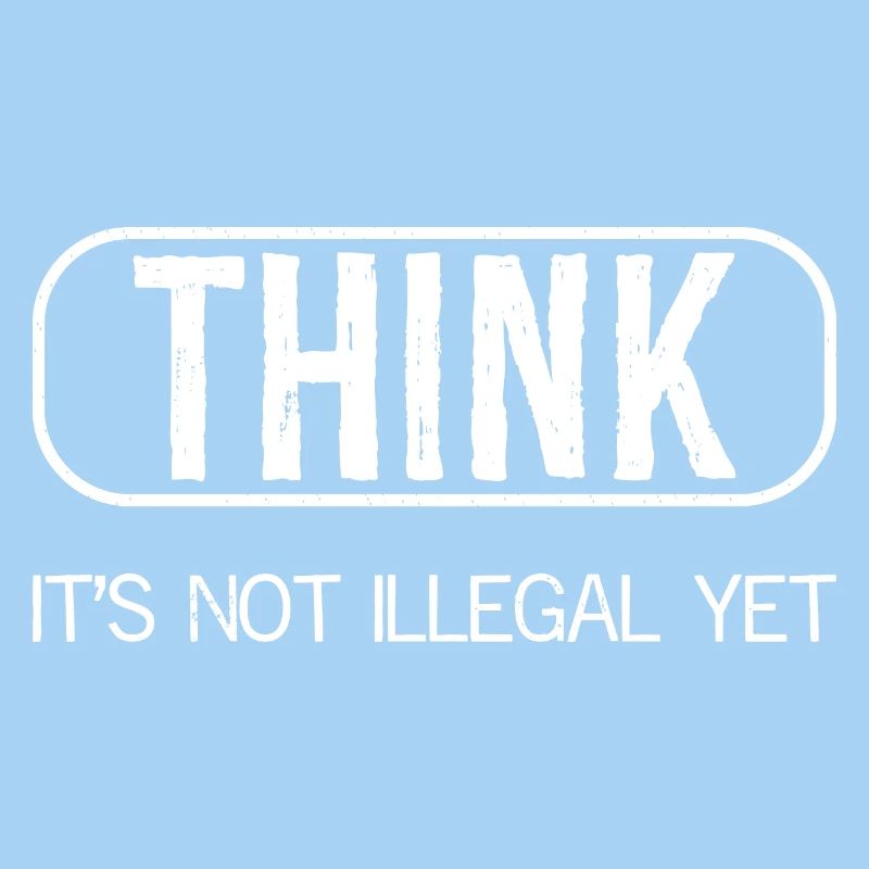 think it's not illegal yet