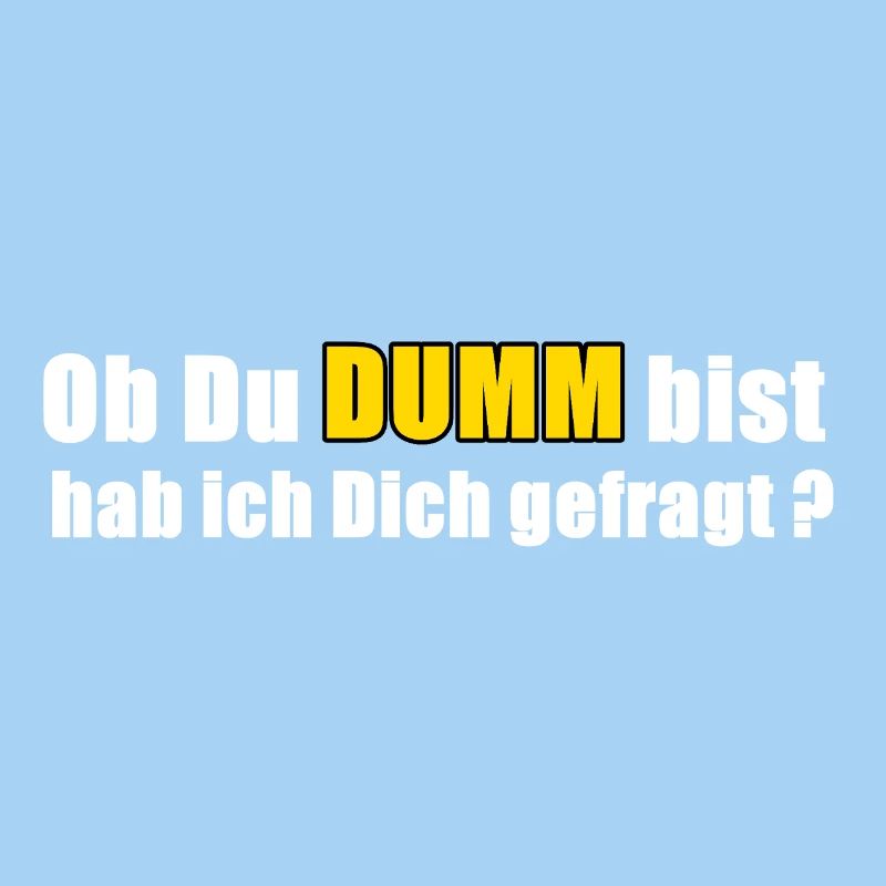 Dumm