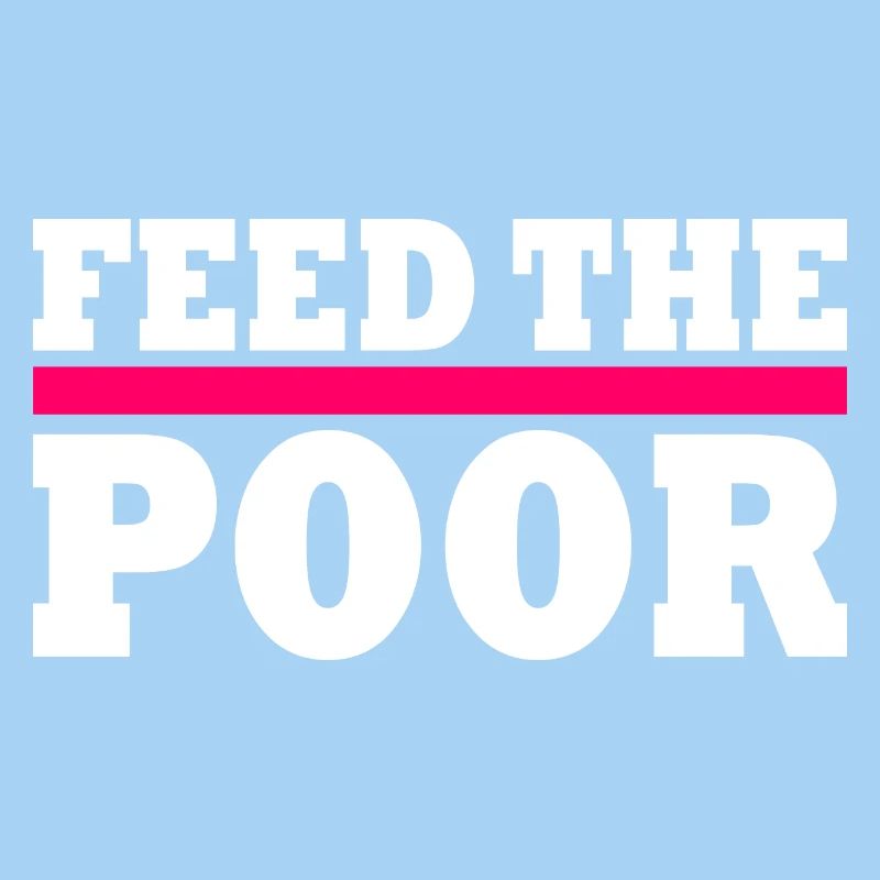 Feed the poor