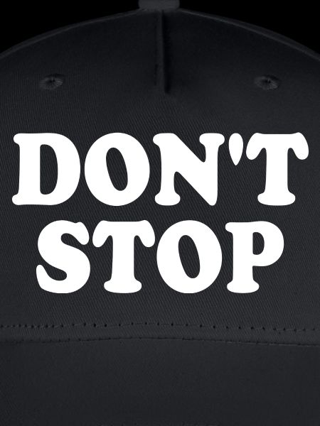 Dont stop
