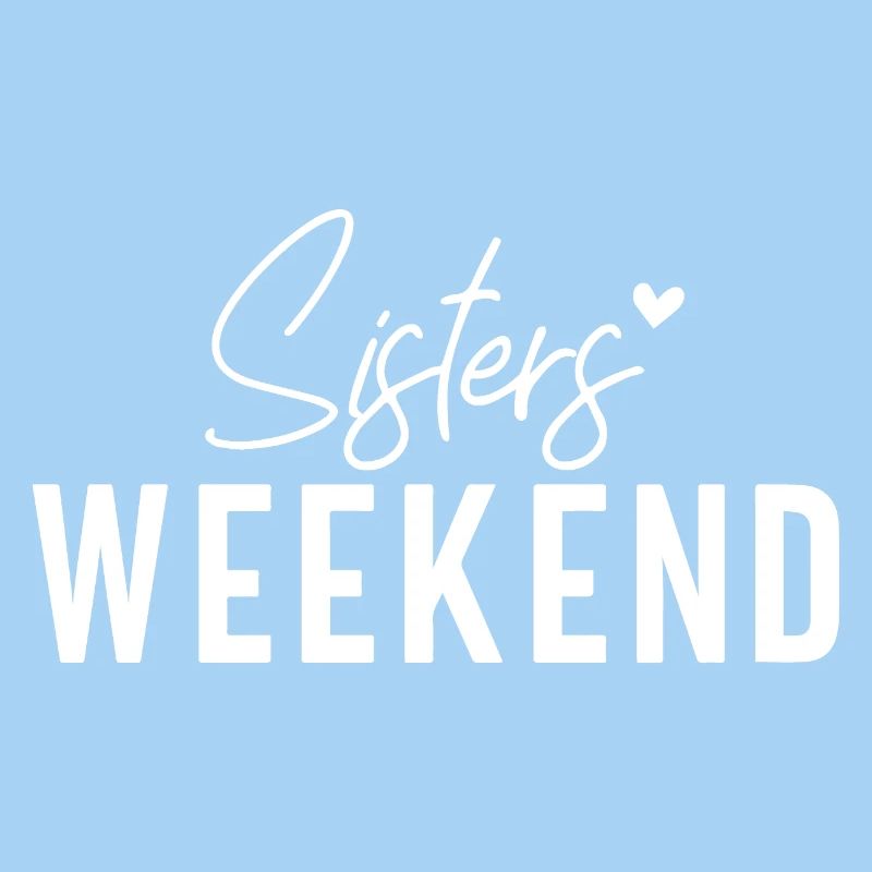 Sisters Weekend Celebration