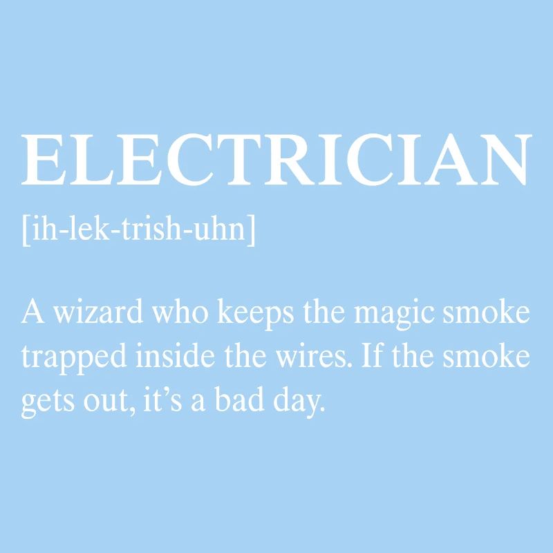 Funny Electrician Technical Meaning Description