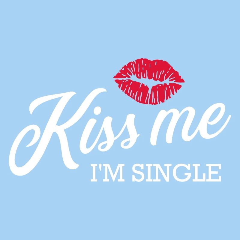 Küss mich, ich bin Single Lippenstift Küss Tee