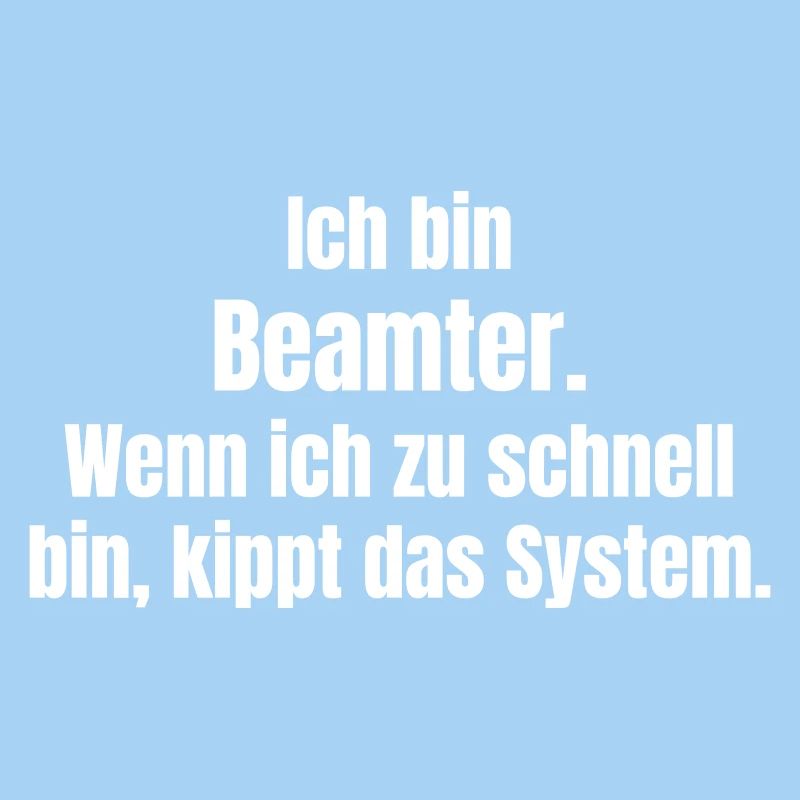 Beamter vs System Zu Schnell