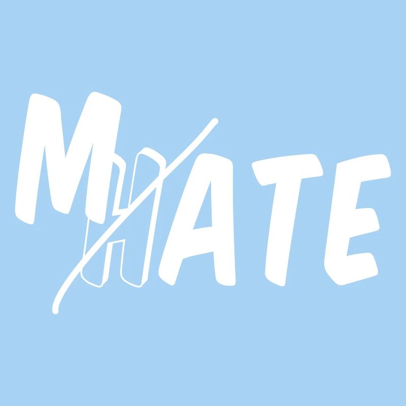 Mate - ne déteste pas