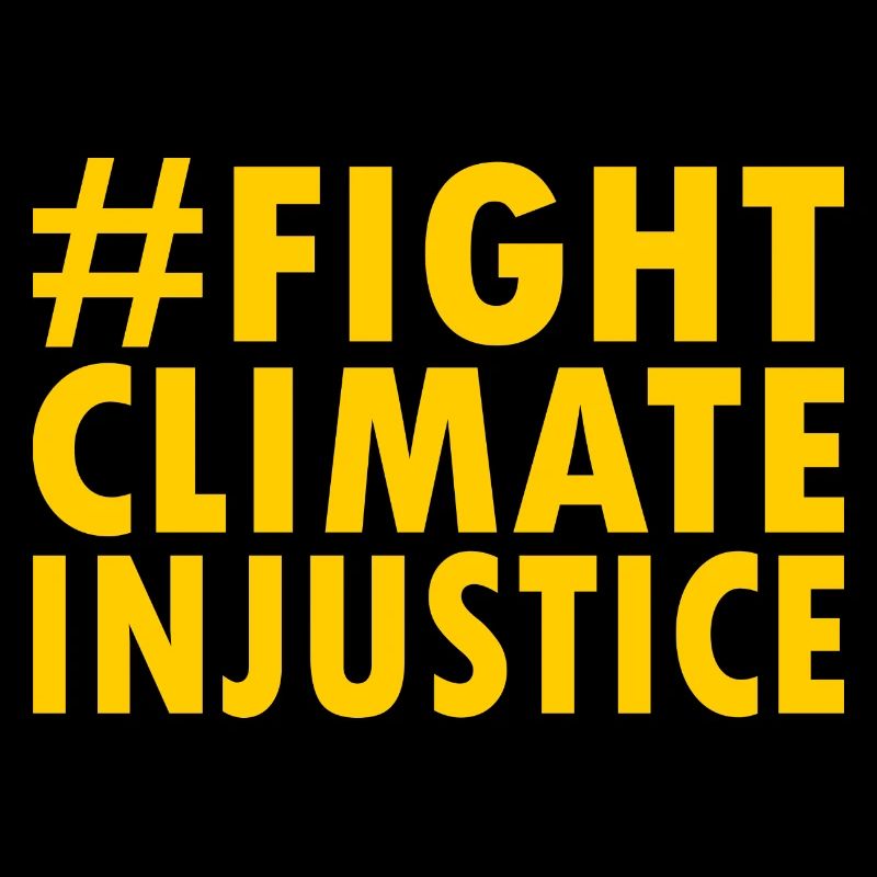 Fight climate injustice