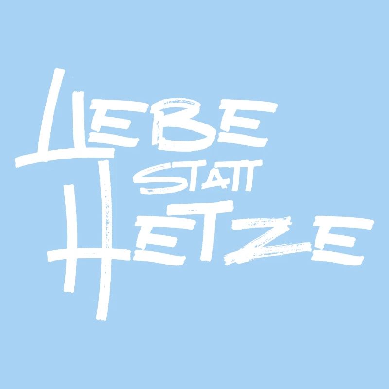 Liebe statt Hetze