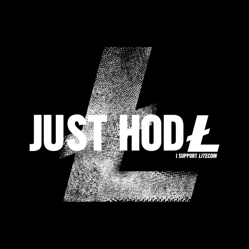 Litecoin "Just Hold"