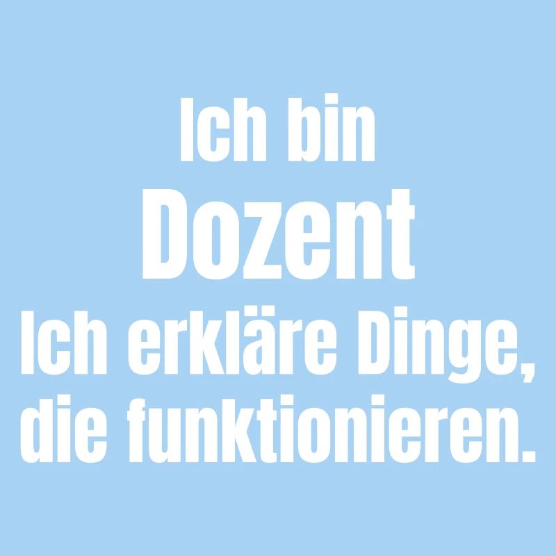 Ich bin Dozent – Dinge erklären