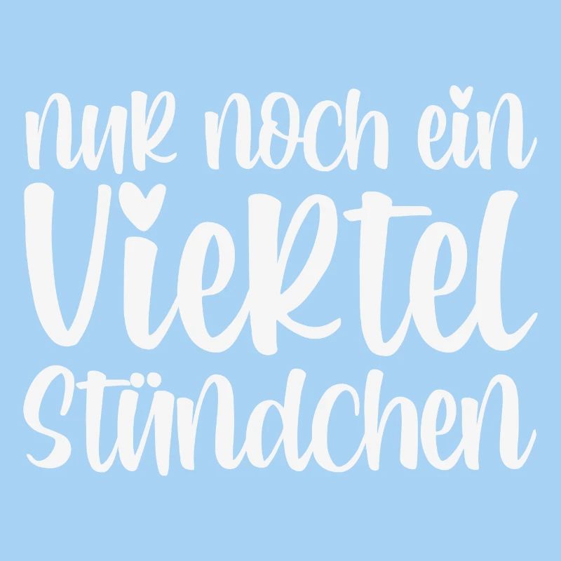 Nur Noch Ein Viertel Stündchen