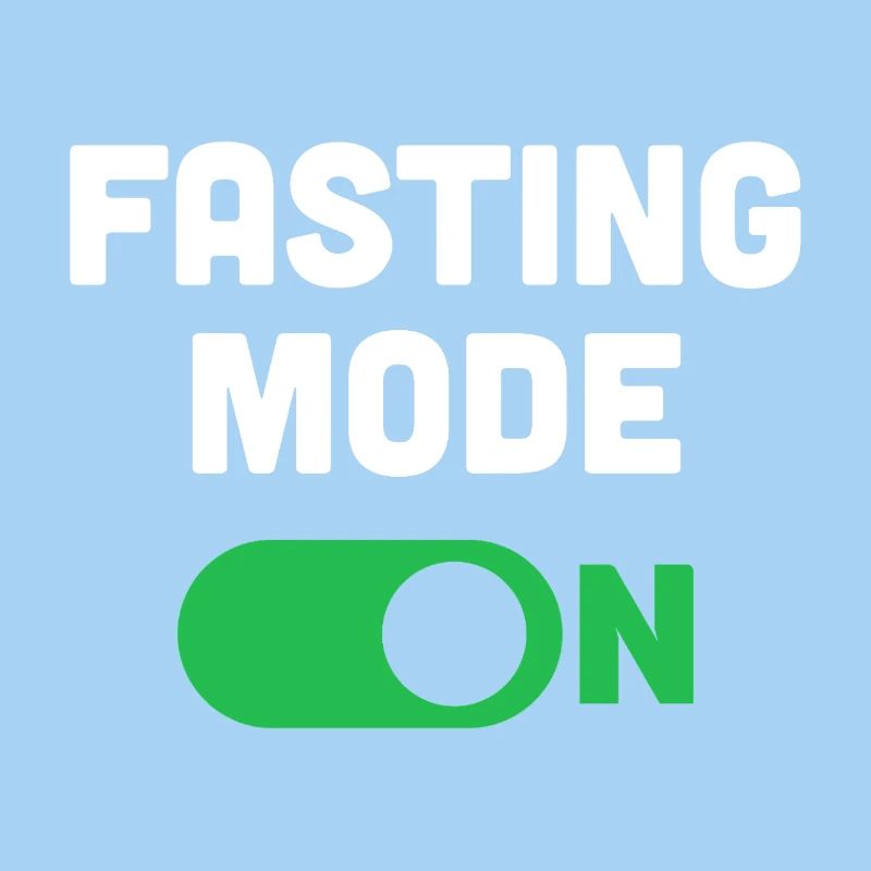 Fasting Mode On