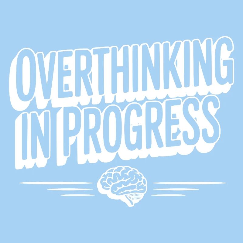 Overthinking in Progress