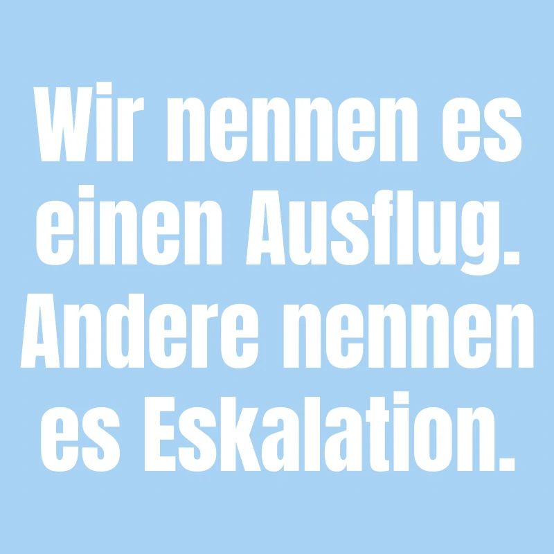 Ausflug oder Eskalation Typografie