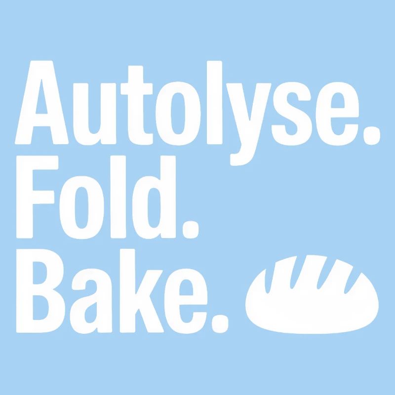 Autolyse Fold Bake Bread Art