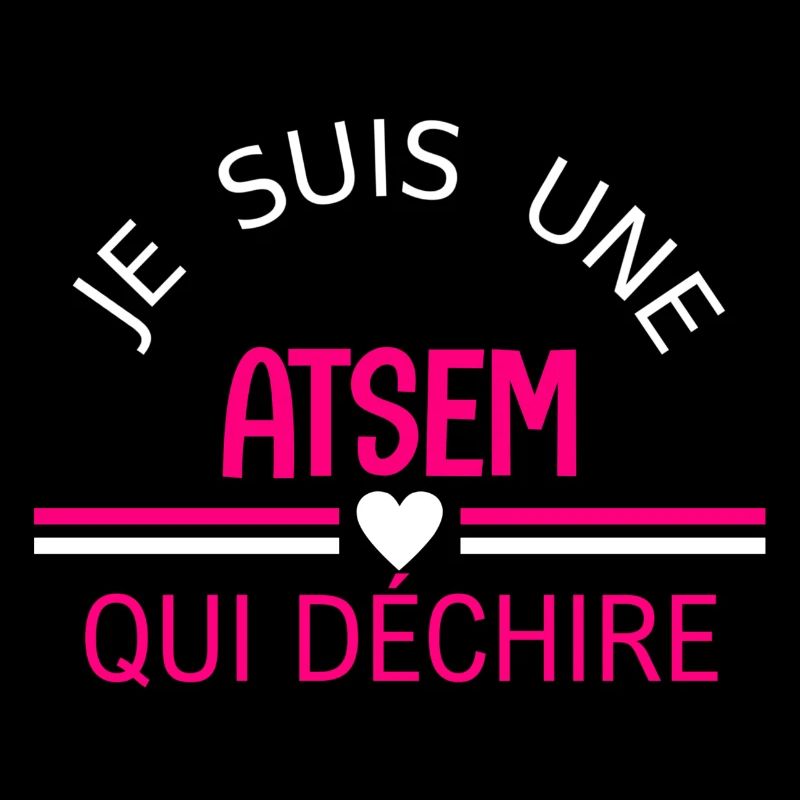 je suis une atsem qui déchire
