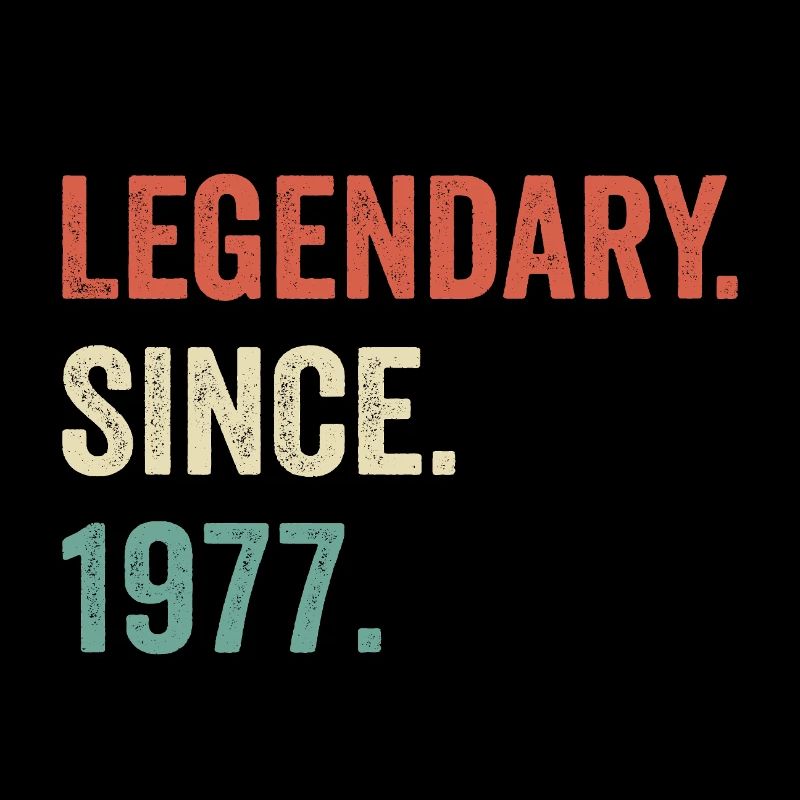 legendary since 1977