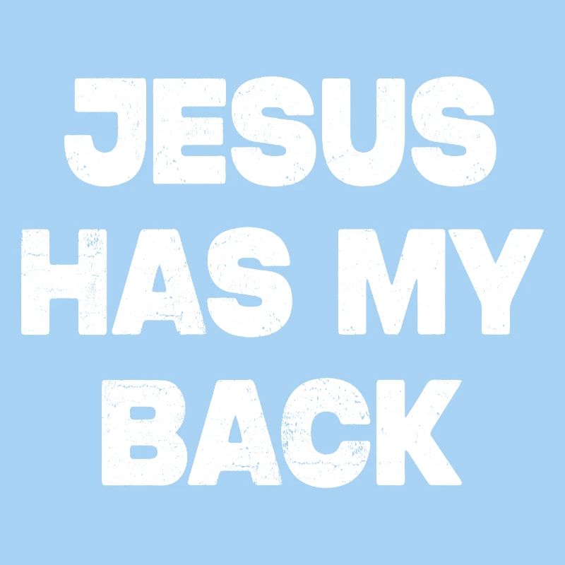 Jesus Has My Back
