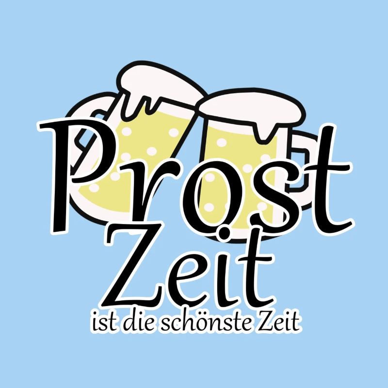 Prost Bier Biergarten Spruch