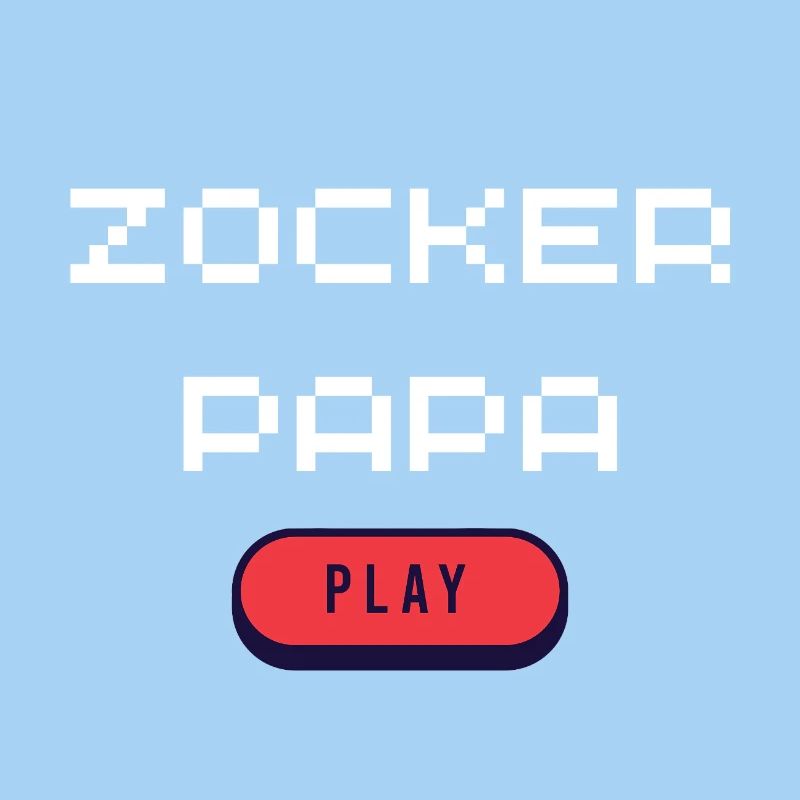 Zocker Papa